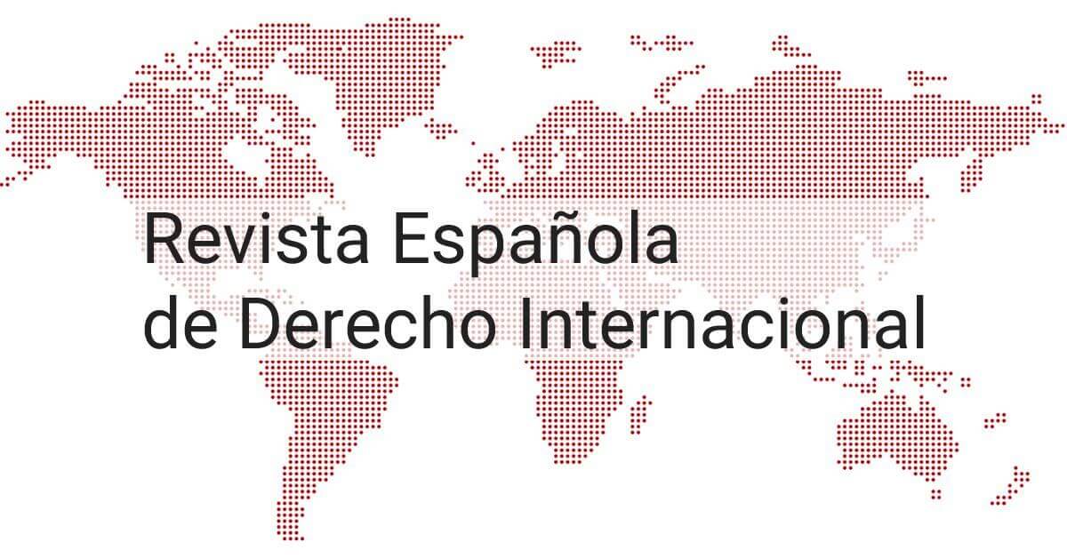 Revista Española De Derecho Internacional - Vol. 74 1 2022 - Dipublico.org